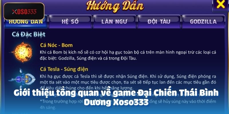 Đại Chiến Thái Bình Dương Xoso333 – Hướng Dẫn Chơi Chi Tiết 2 Giới thiệu tổng quan về game Đại Chiến Thái Bình Dương Xoso333