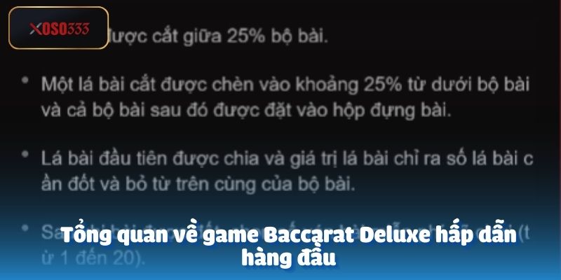 Hướng Dẫn Chơi Baccarat Deluxe Tại Xoso333 2 Tổng quan về game Baccarat Deluxe hấp dẫn hàng đầu